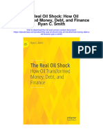 Download The Real Oil Shock How Oil Transformed Money Debt And Finance Ryan C Smith full chapter