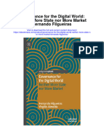 Governance For The Digital World Neither More State Nor More Market Fernando Filgueiras Full Chapter