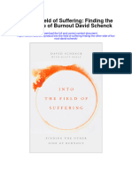 Download Into The Field Of Suffering Finding The Other Side Of Burnout David Schenck full chapter