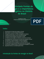 As Principais Fontes de Energia e A Importância Energética Na História Do Brasil