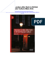 Interwar London After Dark in British Popular Culture Mara Arts Full Chapter