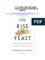 The Rise of Yeast How The Sugar Fungus Shaped Civilisation Nicholas P Money Full Chapter