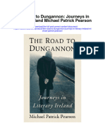 Download The Road To Dungannon Journeys In Literary Ireland Michael Patrick Pearson full chapter