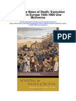 Singing The News of Death Execution Ballads in Europe 1500 1900 Una Mcilvenna All Chapter