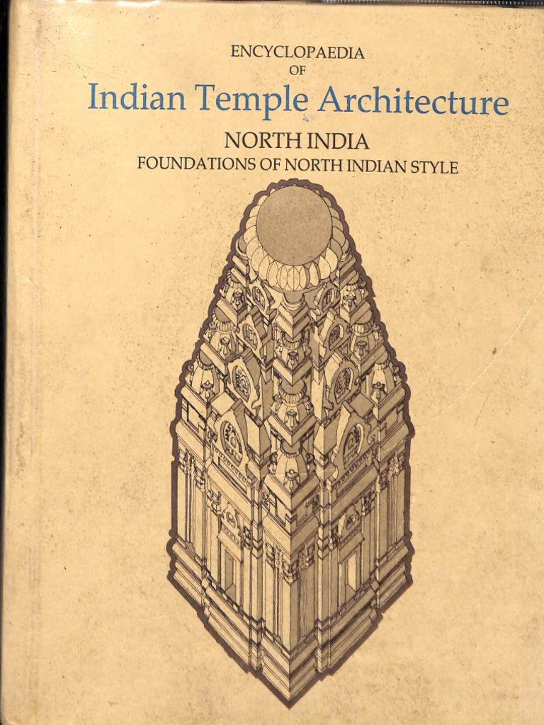 Encyclopaedia of Indian Temple Architecture, II (Pt. 1) - Text | PDF ...
