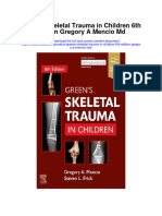 Download Greens Skeletal Trauma In Children 6Th Edition Gregory A Mencio Md full chapter