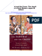 The Samurai and The Cross The Jesuit Enterprise in Early Modern Japan M Antoni Full Chapter