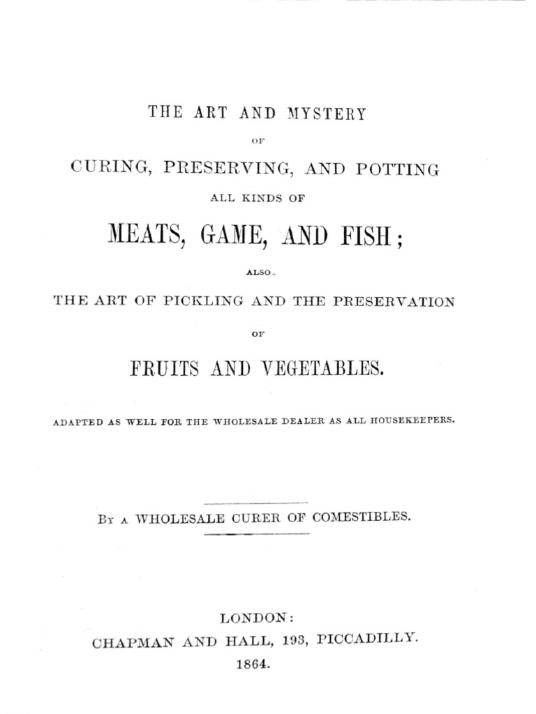 The art and mystery of curing preserving and potting all kinds of