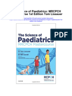 Download The Science Of Paediatrics Mrcpch Mastercourse 1St Edition Tom Lissauer full chapter