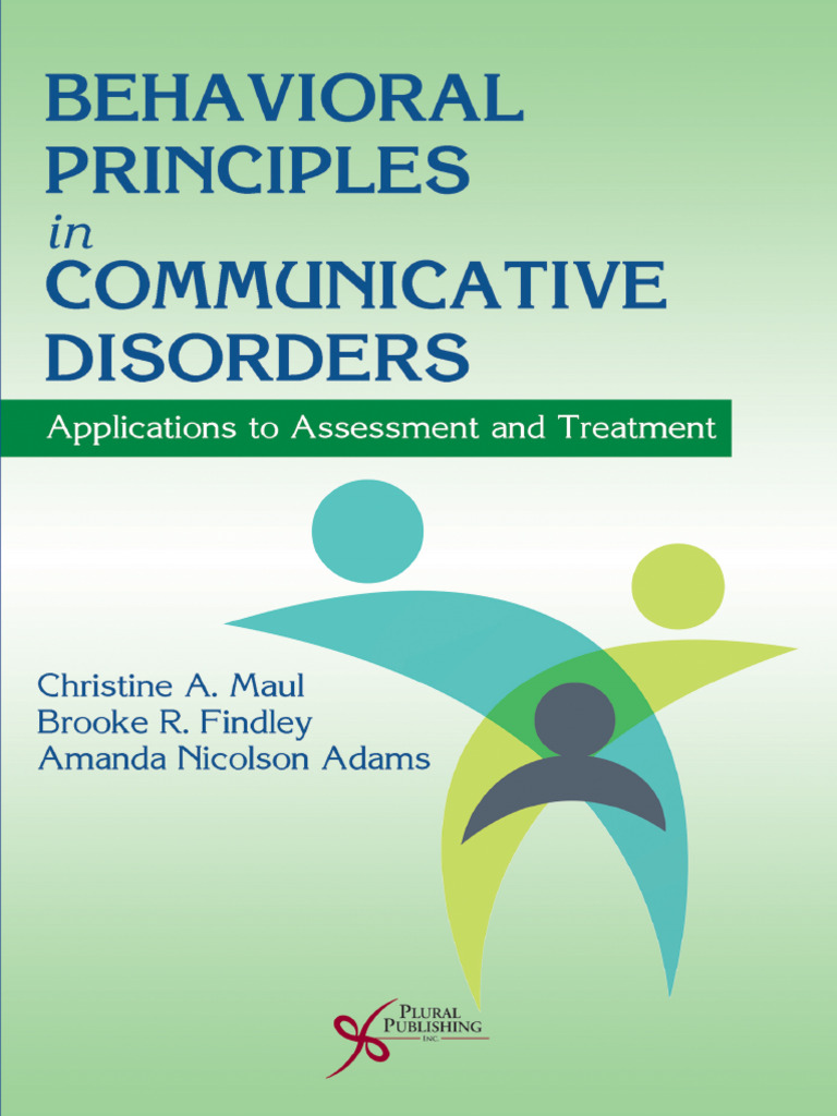 Behavioral Principles in Communicative Disorders Applications to ...