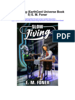 Slow Living Earthcent Universe Book 5 E M Foner All Chapter