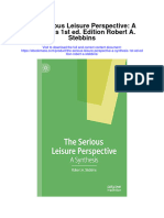 The Serious Leisure Perspective A Synthesis 1St Ed Edition Robert A Stebbins Full Chapter