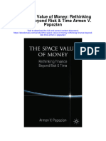 The Space Value of Money Rethinking Finance Beyond Risk Time Armen V Papazian Full Chapter