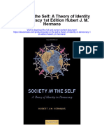 Download Society In The Self A Theory Of Identity In Democracy 1St Edition Hubert J M Hermans all chapter