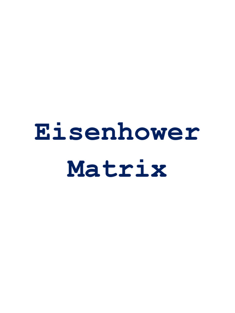 Eisenhower Matrix for Effective Time Management | PDF