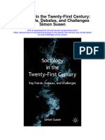 Sociology in The Twenty First Century Key Trends Debates and Challenges Simon Susen All Chapter