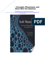 Soft Matter Concepts Phenomena and Applications Wim Van Saarloos All Chapter