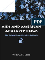 AIDS and American Apocalypticism The Cultural Semiotics of An Epidemic (Thomas L. Long) (Z-Library)