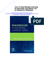 Pain Medicine A Case Based Learning Series The Shoulder and Elbow 1St Edition Steven D Waldman Full Chapter