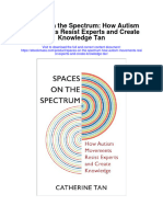 Spaces On The Spectrum How Autism Movements Resist Experts and Create Knowledge Tan All Chapter