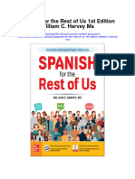 Download Spanish For The Rest Of Us 1St Edition William C Harvey Ms all chapter