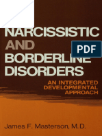The Narcissistic and Borderline Disorders An Integrated Developmental Approach (Masterson, M. D. James F)