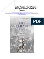 The Suffragist Peace How Women Shape The Politics of War Robert F Trager Full Chapter