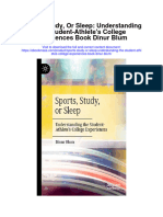 Sports Study or Sleep Understanding The Student Athletes College Experiences Book Dinur Blum All Chapter