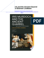 Iris Murdoch and The Ancient Quarrel Lyra Ekstrom Lindback Full Chapter