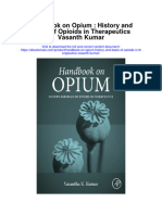 Handbook On Opium History and Basis of Opioids in Therapeutics Vasanth Kumar Full Chapter