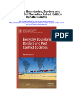 Everyday Boundaries Borders and Post Conflict Societies 1St Ed Edition Renata Summa Full Chapter