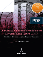 A Política Criminal No Governo Lula - Ana Claudia Cifali