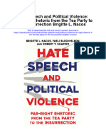 Hate Speech and Political Violence Far Right Rhetoric From The Tea Party To The Insurrection Brigitte L Nacos Full Chapter