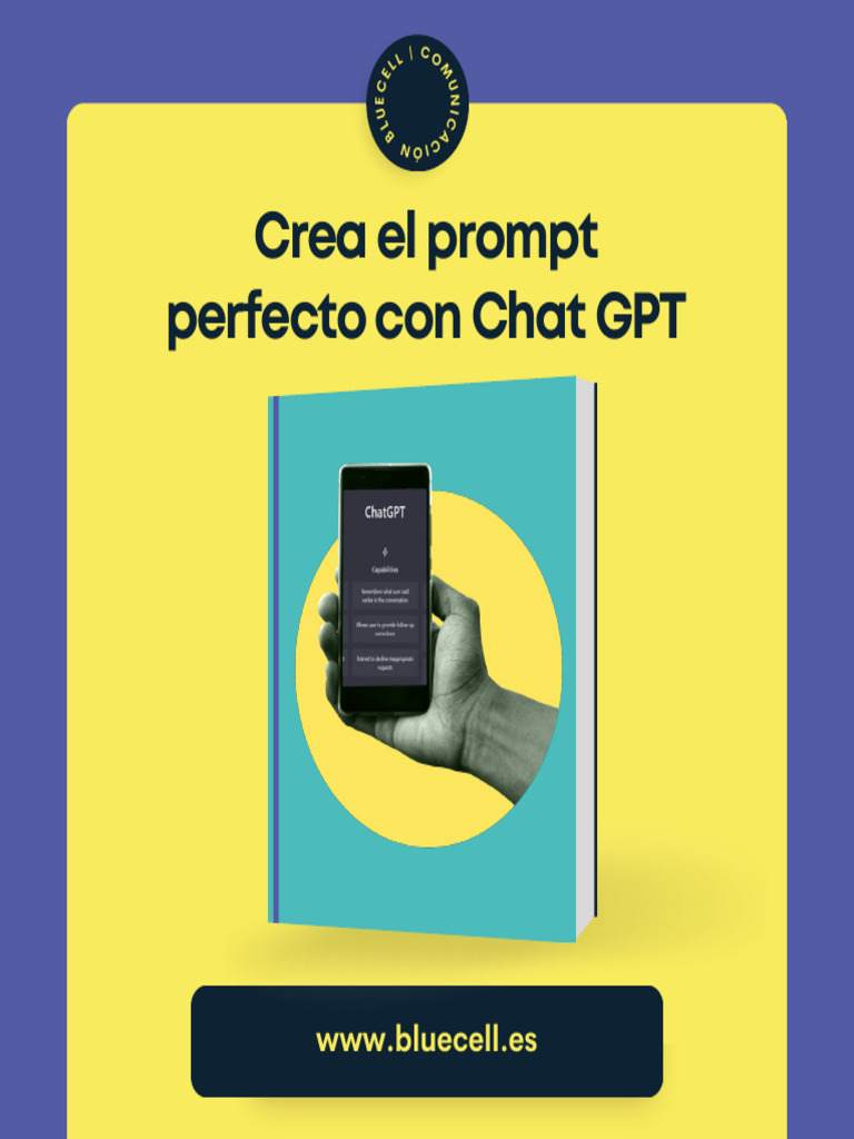 Cómo crear el prompt perfecto con ChatGPT | PDF | Crecimiento personal ...