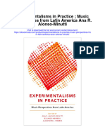 Experimentalisms in Practice Music Perspectives From Latin America Ana R Alonso Minutti Full Chapter