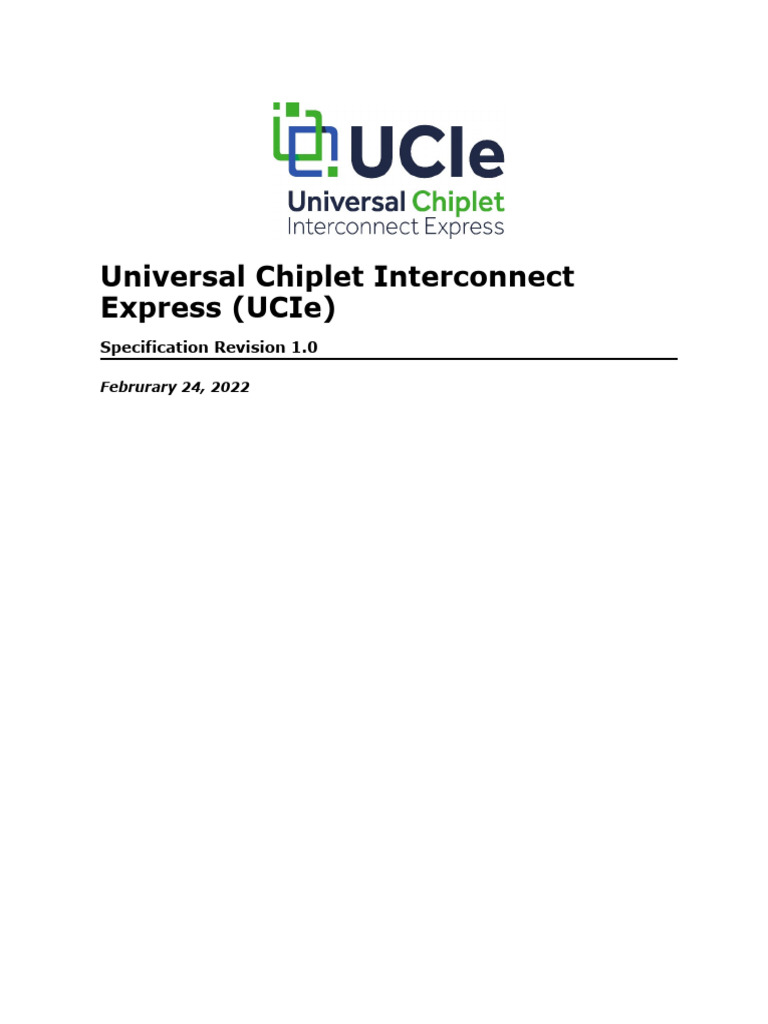 Universal Chiplet Interconnect Express (UCIe) Specification Revision 1. ...