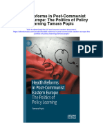 Health Reforms in Post Communist Eastern Europe The Politics of Policy Learning Tamara Popic Full Chapter