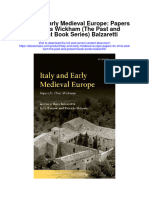Italy and Early Medieval Europe Papers For Chris Wickham The Past and Present Book Series Balzaretti Full Chapter
