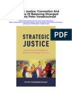 Strategic Justice Convention and Problems of Balancing Divergent Interests Peter Vanderschraaf All Chapter