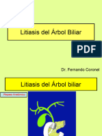 Litiasis Del Árbol Biliar: Dr. Fernando Coronel