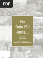 HÁ DOIS MIL ANOS Emmanuel