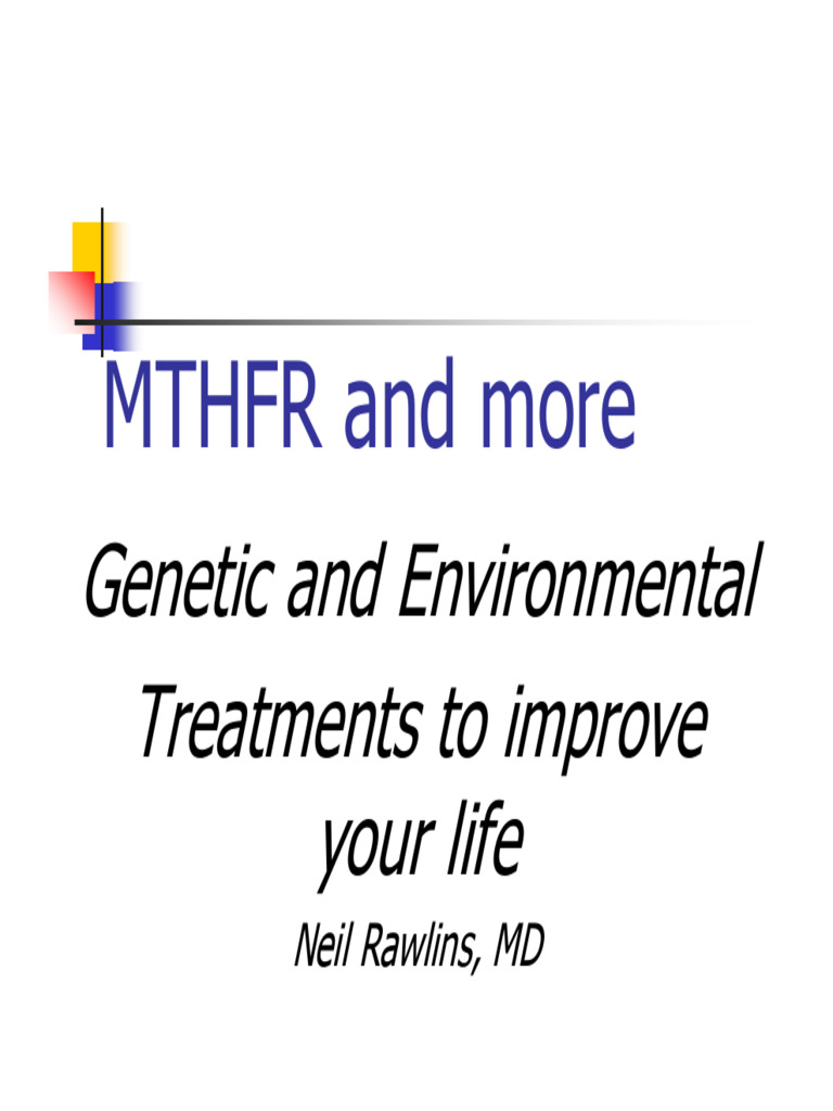 MTHFR General | Download Free PDF | Clinical Medicine