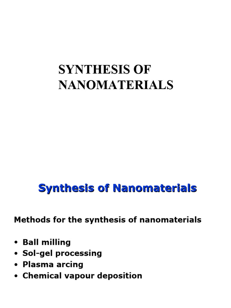 Nanomaterial Synthesis & Fabrication Techniques | PDF ...