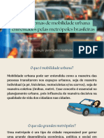 003 - Os Problemas de Mobilidade Urbana Enfrentados Pelas Metrópoles Brasileiras