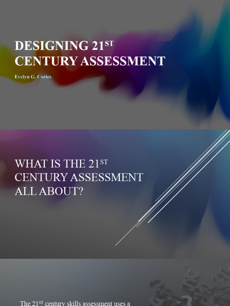 21st Century Assessment | PDF | Educational Assessment | Critical Thinking