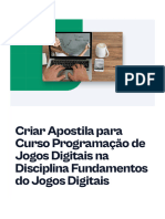 Criar Apostila para Curso Programacao de Jogos Digitais Na Disciplina Fundamentos Do Jogos Digitais