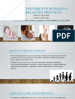 Desenvolvimento Humano e As Relações Precoces, Ana Filipa, Alexandra Tavares M. Leonor e M.clara