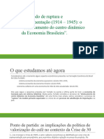 O Perã Odo Entre As Guerra - o Deslocamento Do Centro Dinã Mico Da Economia Brasileira