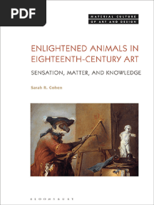 Enlightened Animals in Eighteenth-Century Art Sensation, Matter, and Knowledge (Sarah R. Cohen) 