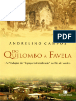 Do Quilombo A Favela Aproducao Do Espaco